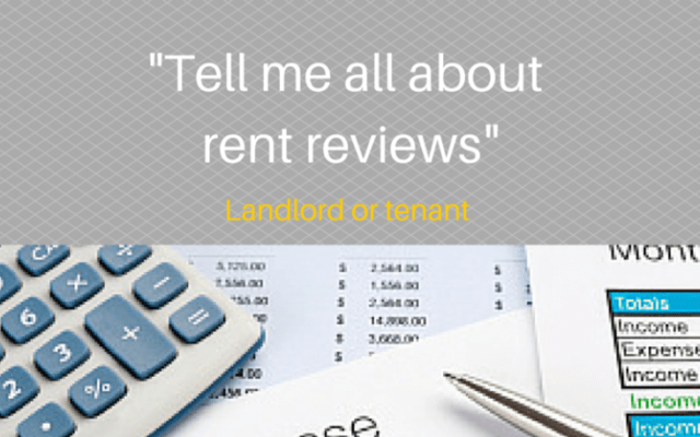 How to go about a rent review